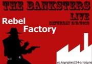 Οι Banksters στο Rebel Factory