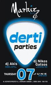 Derti party @ Markiz