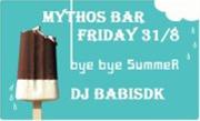 Babisdk @ Mythos bar