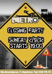 Closing party @ Metro all day bar