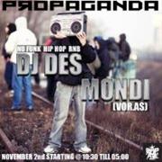 Dj Des & Mondi @ Propaganda