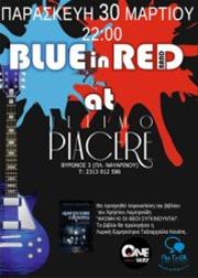 Οι Blue in Red στο Ultimo Piacere