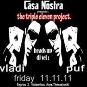 The triple Eleven project @ Casa Nostra