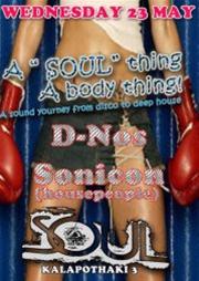 D-Nos & Sonicon @ Soul bar