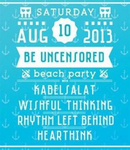 Be Uncensored House Party @ Ναυαγός beach bar
