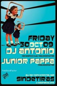 DJ Antonio, Junior Pappa @ Sindetiras