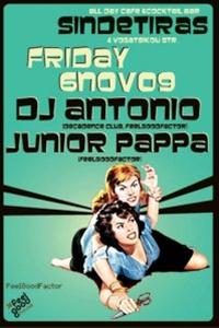 DJ Antonio, Junior Pappa @ Sindetiras