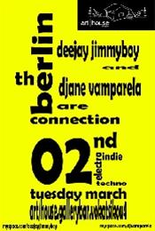 Τhe Berlin Connection: JimmyBoy, DJane Vamparela @ art|house