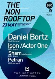 The NON Rooftop : Daniel Bortz @ The Met Hotel 
