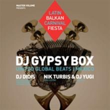 Balkan Latin Carnival Fiesta : DJ Gypsy Box @ Block33