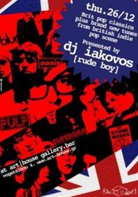 DJ Iakovos Rude Boy presents : the british way @ art house