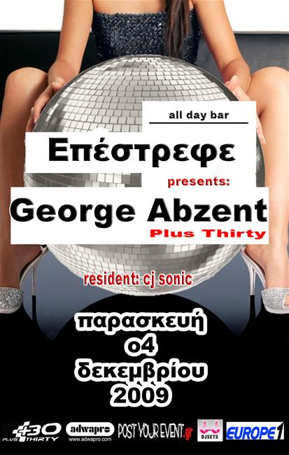 George Abzent (Plus Thirty) @ all day bar Επέστρεφε