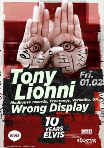 Tony Lionni & Wrong Display @ elvis